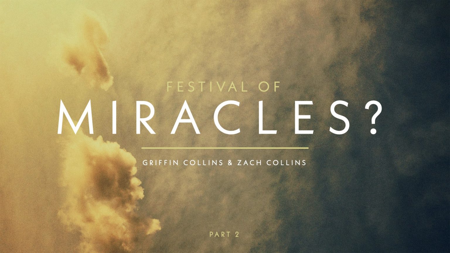 Festival of Miracles? (Part 2) Paintsville Church of Christ